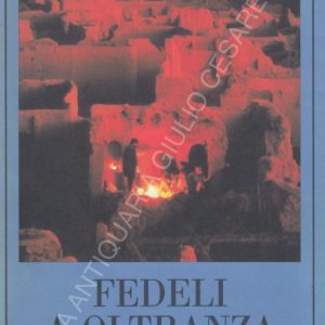 Fedeli a oltranza