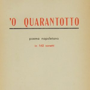 ‘O quarantotto. Poema napoletano in 162 sonetti