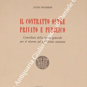 Il contratto oltre privato e pubblico